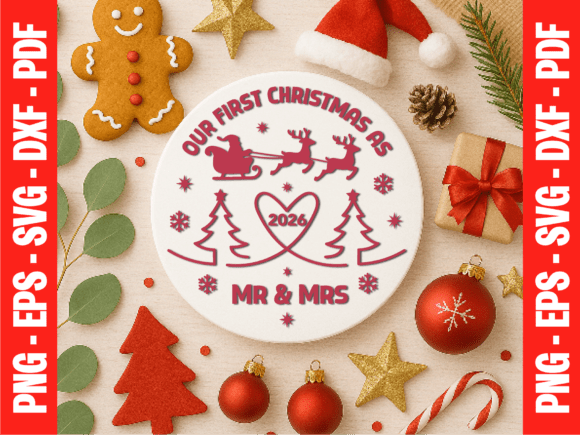 Download Our First Christmas As Mr &amp; Mrs 2026 SVG - Christmas Collection