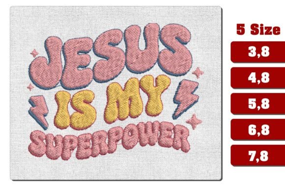 Download Jesus is My Superpower Embroidery PES - Premium Resources